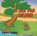 A Hat for Wilbur - eBook