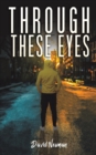 Through These Eyes - Book