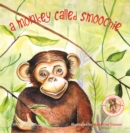 A Monkey Called Smoochie - Book