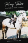 Pony Tales and Other Irish Stories - Book