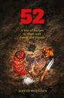 52.  A year of recipes to share with family and friends - eBook