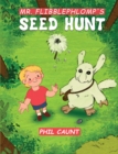 Mr. Flibblephlomp's Seed Hunt - Book