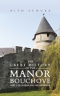 The Great History of the Manor Bouchove Part 3: La Licorne and the Labyrinth - eBook