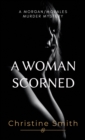 A Woman Scorned - eBook