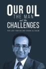 Our Oil - the Man and the Challenges - Book