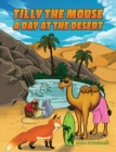 Tilly the Mouse: A Day at the Desert - eBook
