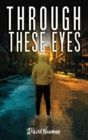 Through These Eyes - eBook