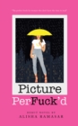 Picture Perfuck'd` - eBook