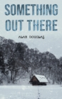 Something Out There - Book