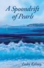 A Spoondrift of Pearls - eBook