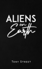 Aliens on Earth - eBook