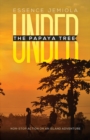 Under the Papaya Tree : Non-stop Action on an Island Adventure - Book