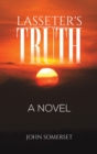 Lasseter's Truth : A Novel - Book