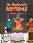 Squirrel's Birthday - Book