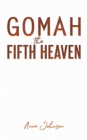 Gomah the Fifth Heaven - eBook