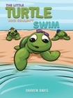 The Little Turtle Who Couldn't Swim - eBook