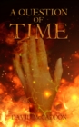 A Question of Time - eBook