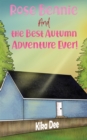 Rose Beanie and the Best Autumn Adventure Ever! - eBook