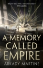 A Memory Called Empire - Book