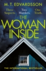 The Woman Inside : A devastating psychological thriller from the bestselling author of A Nearly Normal Family, now a major Netflix series - Book