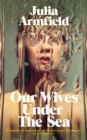 Our Wives Under The Sea - Book