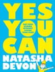 Yes You Can: Ace Your Exams Without Losing Your Mind - Book