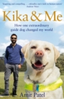 Kika & Me : How one extraordinary guide dog changed my world - Book