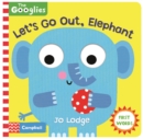 Let's Go Out, Elephant : First Nature Words - Book