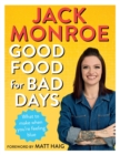 Good Food for Bad Days : What to Make When You're Feeling Blue - eBook
