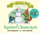 Squirrel's Snowman : A new Tales from Acorn Wood story - Book