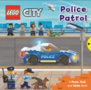 LEGO (R) City. Police Patrol : A Push, Pull and Slide Book - Book