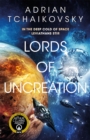 Lords of Uncreation : An epic space adventure from a master storyteller - Book
