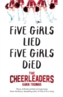 The Cheerleaders : A Dark and Twisty Thriller That Will Leave You Breathless - Book