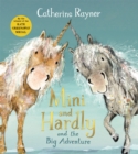 Mini and Hardly and the Big Adventure - eBook