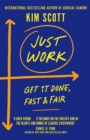 Just Work : How to Confront Bias, Prejudice and Bullying to Build a Culture of Inclusivity - Book