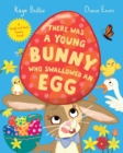 There Was a Young Bunny Who Swallowed an Egg : A laugh out loud Easter treat! - eBook