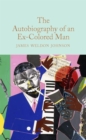 The Autobiography of an Ex-Colored Man - eBook