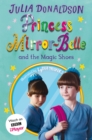 Princess Mirror-Belle and the Magic Shoes : TV tie-in - Book