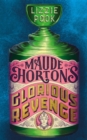 Maude Horton's Glorious Revenge : The most addictive Victorian gothic thriller of the year - Book