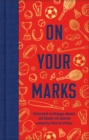On Your Marks : Selected writings about all kinds of sports - eBook