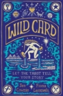 Wild Card : Let the Tarot Tell Your Story - eBook