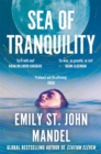 Sea of Tranquility : From the bestselling author of Station Eleven - eBook