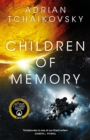 Children of Memory : An action-packed alien adventure from the winner of the Arthur C. Clarke Award - eBook