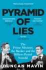 Pyramid of Lies : The Prime Minister, the Banker and the Billion Pound Scandal - eBook