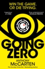 Going Zero : An Addictive, Ingenious Conspiracy Thriller from the No. 1 Bestselling Author of The Darkest Hour - Book
