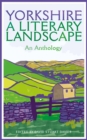 Yorkshire: A Literary Landscape - Book
