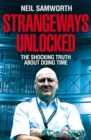 Strangeways Unlocked : The Shocking Truth about Life Behind Bars - Book