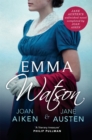 Emma Watson : Jane Austen's Unfinished Novel Completed by Joan Aiken and Jane Austen - Book