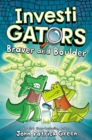 InvestiGators: Braver and Boulder - Book