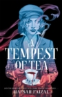 A Tempest of Tea : The must-read YA vampire fantasy of 2024, from the author of TikTok sensation We Hunt the Flame - eBook